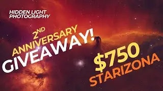 ВЫИГРАЙТЕ 750 долларов на Starizona! | Розыгрыш ко второму юбилею Hidden Light Photography!