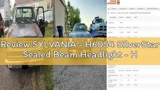 Review SYLVANIA - H6054 SilverStar Sealed Beam Headlight - High Performance Halogen Headlight Replac