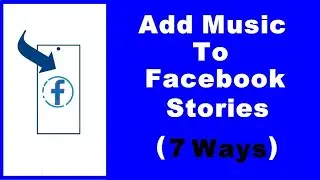 Adding Music to Facebook Stories (7 WAYS)&mdash;Facebook Music or Own Music Tracks