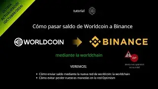 CÓMO PASAR SALDO DE WORLDCOIN A BINANCE MEDIANTE LA WORLDCHAIN