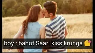 13 February kiss day || True Romantic story of kiss || valentine week special