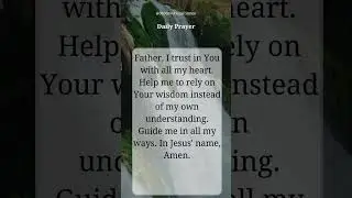 do not lean on your own understanding