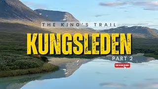 Once Upon a Time When - We crossed the King's Trail (Part 2)
