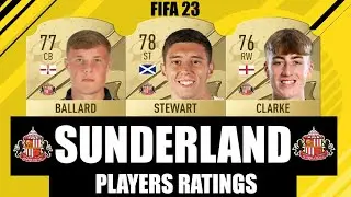 FIFA 23-SUNDERLAND PLAYERS RATINGS😱