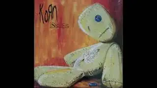Issues - Korn (Full Album)