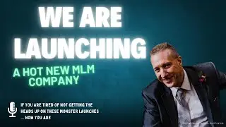 Here Comes A Big Launch A Hot New Membership MLM Company is Coming