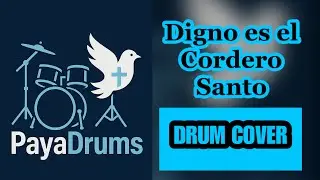 | Digno es el Cordero Santo (Revelaci&oacute;n) | Ingrid Rosario | Drum Cover | 