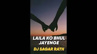 Provided to YouTube by DDB Records DistributionLaila Ko Bhul Jayenge Dj Sagar Rath Official &middot; Dj 