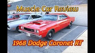 1968 Dodge Coronet RT: Muscle Car Review