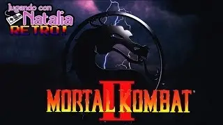 Que dificil por dios! | Mortal Kombat II - Retro Games #6