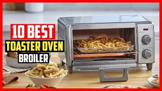 ✅ Top 10 Best Convection Toaster Oven Broiler 2026