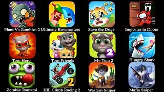 Plant vs Zombies 2, Ultimate Bowmaster2, Save the Doge, Imposter in Doors, Tom Hero, Tom Fiends