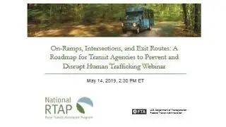 National RTAP Webinar: On-Ramps, Intersections & Exit Routes: Prevent & Disrupt Human Trafficking