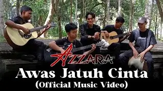 Armada - Awas Jatuh Cinta [FULL COVER] by Azzara Band (Official Music Video)