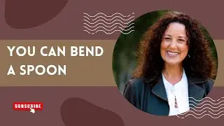 You CAN bend a spoon using your mind, heart and intention :-)