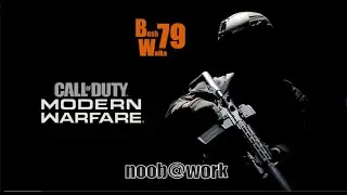 CoD Modern Warfare - Push with Bush - MK2 is a beast
