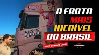 A Frota Mais Incrível do Brasil! Conheça a Buzin Transportes com Leonardo Busin