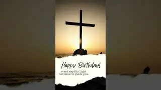 Catholic Happy Birthday Ecard - God's Light