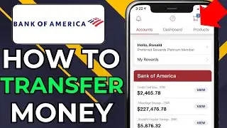 HOW TO TRANSFER MONEY FROM BANK OF AMERICA TO ANOTHER BANK (2025)