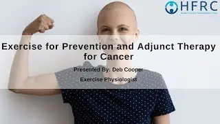 Exercise for Prevention and Adjunct Therapy for Cancer