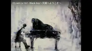 O2Jam Lv.162 - Black Key～天國へようこそ～