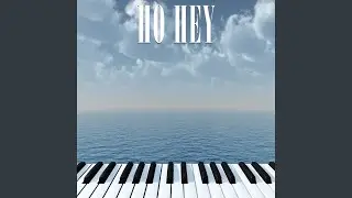 Ho Hey (Piano Version)