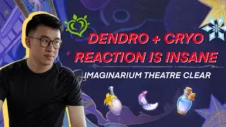 DENDRO AND CRYO REACTION IN GENSHIN IMPACT IS INSANE - June's Imaginarium Theatre 9 Stars Clear