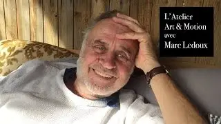 Art & Motion avec Marc Ledoux