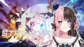 【 Strinova 】かわいい女の子が沢山でてくるTPSやってみます【ぶいすぽっ！/橘ひなの】