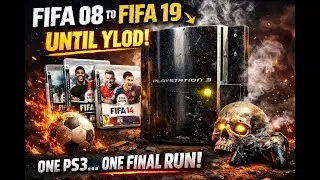 &ldquo;Road to YLOD 🟡 | FIFA 08 &rarr; FIFA 19 on Original PS3&rdquo;