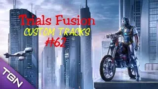 Trials Fusion Custom Track - GODZILLA / XXX STEPH59 XXX
