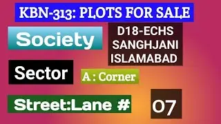 Sector-A : Street #7 : Corner | D18-ECHS SANGHJANI Islamabad | Plot for Sale #plotsforsale 