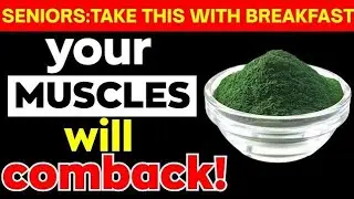 Seniors: Muscle Growth After 60 Is Possible With THIS Natural Supplement | Senior Health
