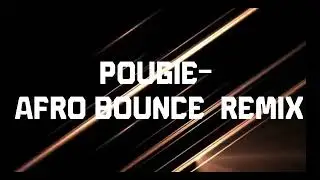 POUGIE  - afro bounce remix ( Tiktok )