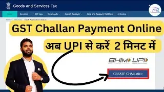 How to pay GST Challan online using Bhim UPI on GST portal |GST Payment Online How to Pay GST Online