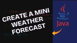 How to Create Mini Weather Forecast in Java 2025?