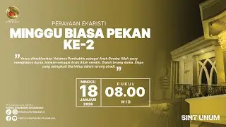 PERAYAAN EKARISTI MINGGU BIASA II GEREJA PAROKI SANFRADES | MINGGU, 18 JANUARI 2026 | PKL. 08:00 WIB