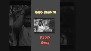 Rest in Peace Robo Shankar (1978-2025) #sad #actor #breaking