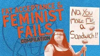 FAT ACCEPTANCE & FEMINIST FAILS | SJW OWNED 2019 FAILS | LIBERALS vs LOGIC COMPILATION Volume 10