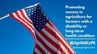 AgrAbility PA Farmer Veteran video