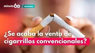 PMI dejará de vender cigarrillos | Minuto60