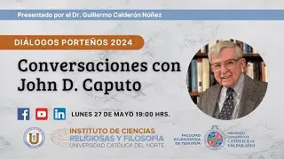 Diálogos Porteños 2024: conversaciones con John D. Caputo.