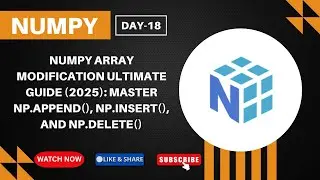 NumPy Array Modification ULTIMATE Guide (2025): Master np.append(), np.insert(), and np.delete()