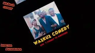 Wa2ku2 comedy mgokaa vs bhangi story
