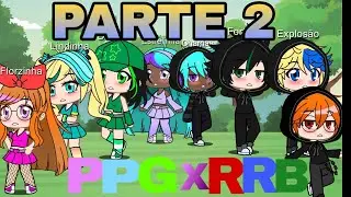 Ppg X Rrb (Mini Serie) Parte 2 (GC)