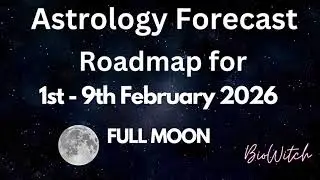 🌑🌕 FULL MOON & Celestial Shifts | Astrology -  1st February to 9th February , 2026