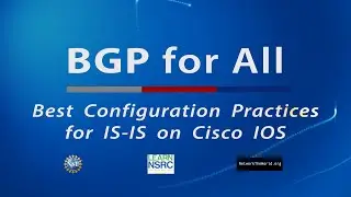 Best Configuration Practices for IS-IS on Cisco IOS