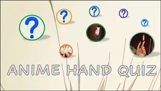Anime HAND quiz
