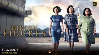 Hidden Figures Full Movie In English | Hollywood Movie In English | Review & Facts