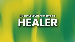 Is your Soul Gift Archetype HEALER? Take the Soul Aura Color Quiz! #helencreatesbeauty #soulaura